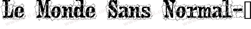 Le Monde Sans Normal字体转换